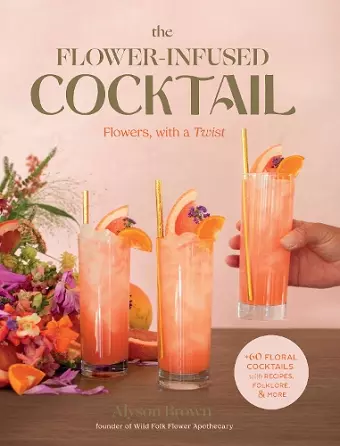 The Flower-Infused Cocktail cover