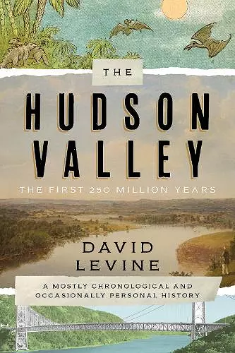 The Hudson Valley: The First 250 Million Years cover