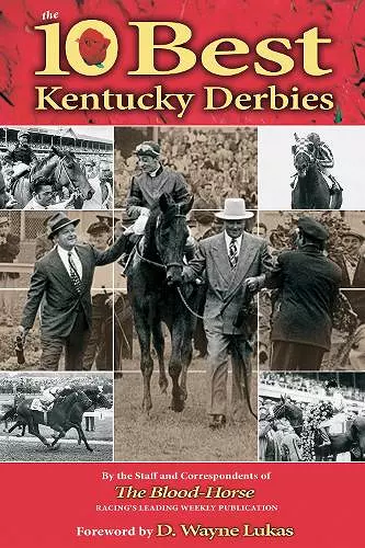 The 10 Best Kentucky Derbies cover