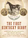 The First Kentucky Derby cover