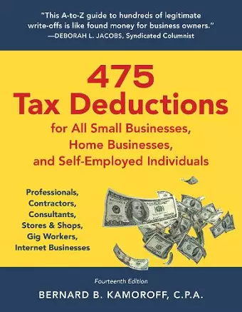 475 Tax Deductions for All Small Businesses, Home Businesses, and Self-Employed Individuals cover