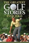The Greatest Golf Stories Ever Told cover
