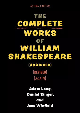 The Complete Works of William Shakespeare (abridged) [revised] [again] cover