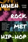 When Rock Met Hip-Hop cover