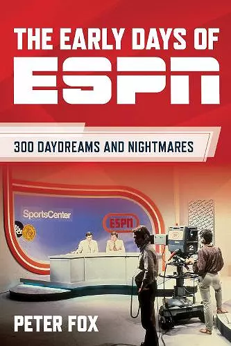 The Early Days of ESPN cover