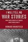 I Will Tell No War Stories cover