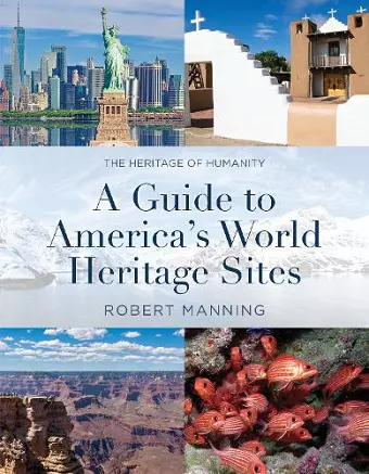 A Guide to America's World Heritage Sites cover