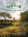 The Orvis Guide to Upland Hunting cover