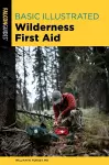 Basic Illustrated Wilderness First Aid cover