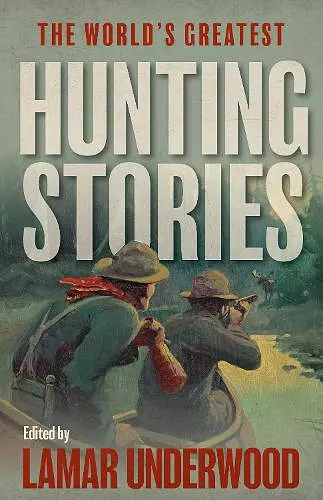 The World's Greatest Hunting Stories cover