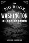The Big Book of Washington Ghost Stories cover