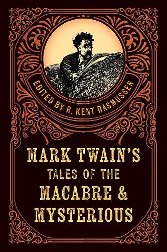 Mark Twain's Tales of the Macabre & Mysterious cover