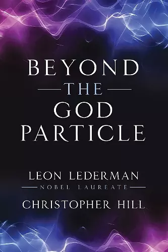 Beyond the God Particle cover