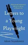 Letters to a Young Playwright cover