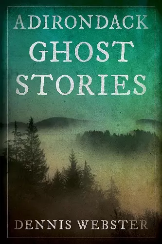 Adirondack Ghost Stories cover