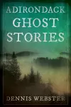 Adirondack Ghost Stories cover