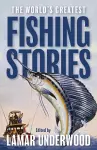 The World's Greatest Fishing Stories cover