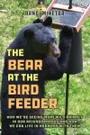 The Bear at the Bird Feeder cover