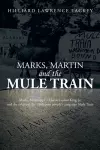 Marks, Martin and the Mule Train cover