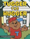 Tugger the Hugger cover