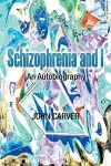 Schizophrenia and I cover