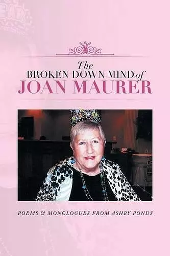 The Broken Down Mind of Joan Maurer cover