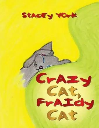 Crazy Cat, Fraidy Cat cover