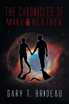 The Chronicles of Mike & Heather cover
