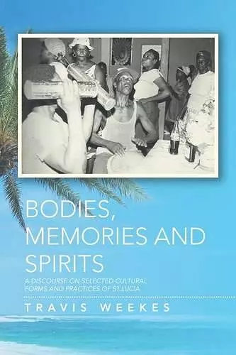 Bodies, Memories and Spirits cover