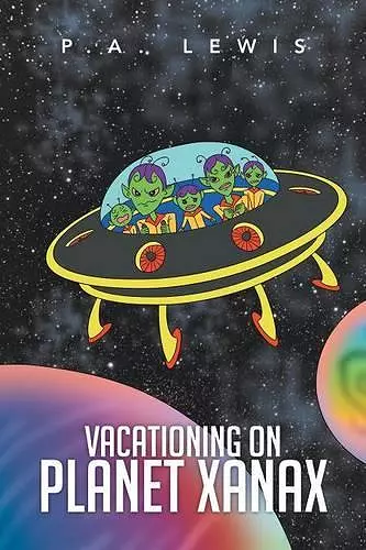 Vacationing on Planet Xanax cover