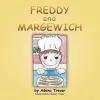 Freddy and Margewich cover