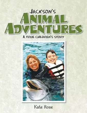 Jackson's Animal Adventures cover