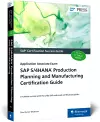 SAP S/4HANA Production Planning and Manufacturing Certification Guide cover