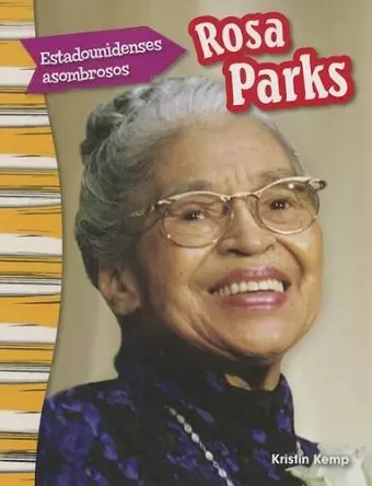 Estadounidenses asombrosos: Rosa Parks (Amazing Americans: Rosa Parks) (Spanish Version) cover