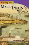 Stepping Into Mark Twain's World cover