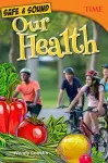 Safe & Sound: Our Health cover