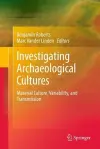 Investigating Archaeological Cultures cover