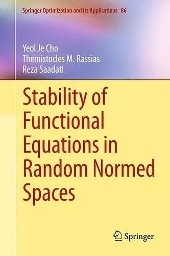 Stability of Functional Equations in Random Normed Spaces cover