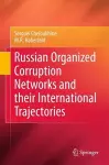 Russian Organized Corruption Networks and their International Trajectories cover