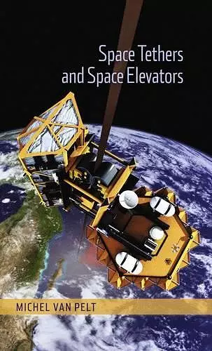 Space Tethers and Space Elevators cover