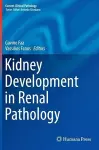 Kidney Development in Renal Pathology cover