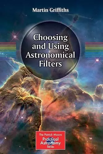 Choosing and Using Astronomical Filters cover