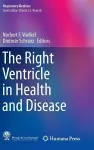 The Right Ventricle in Health and Disease cover