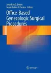 Office-Based Gynecologic Surgical Procedures cover
