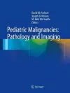 Pediatric Malignancies: Pathology and Imaging cover