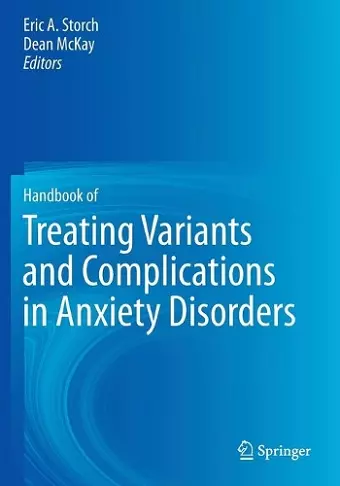 Handbook of Treating Variants and Complications in Anxiety Disorders cover