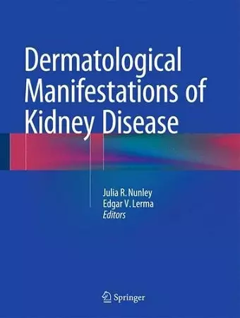 Dermatological Manifestations of Kidney Disease cover