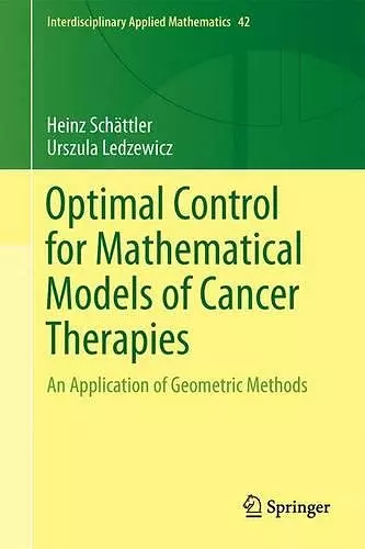 Optimal Control for Mathematical Models of Cancer Therapies cover