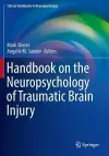 Handbook on the Neuropsychology of Traumatic Brain Injury cover