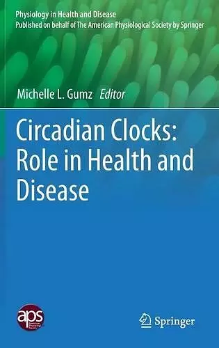 Circadian Clocks: Role in Health and Disease cover